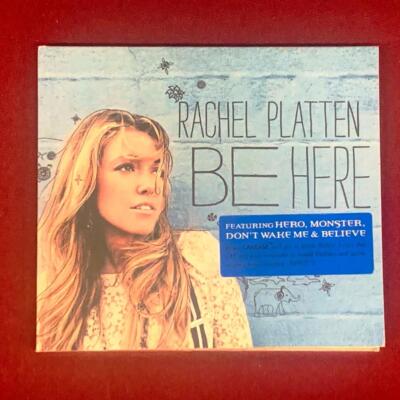 Be Here [Digipak] * by Rachel Platten (CD, Apr-2011, Rock Ridge Music) NM