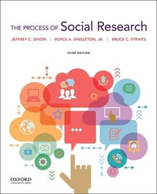 The Process of Social Research by Jeffrey C Dixon: New