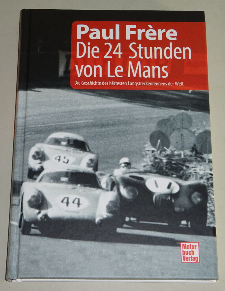 Die 24 Stunden von Le Mans Paul Frère - Bild 2
