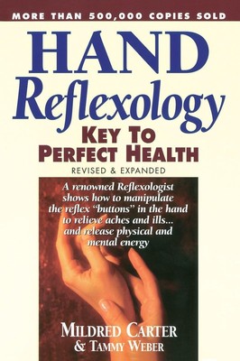 Hand Reflexology Revised & Expanded