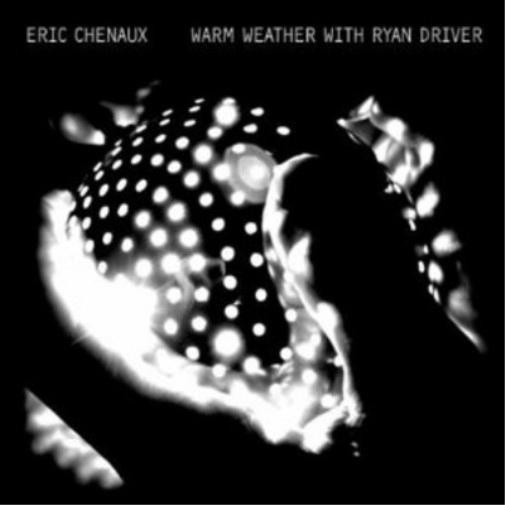 Альбом Eric Chenaux Warm Weather With Ryan Driver (винил) 12 (ИМПОРТИРОВАН из Великобритании)