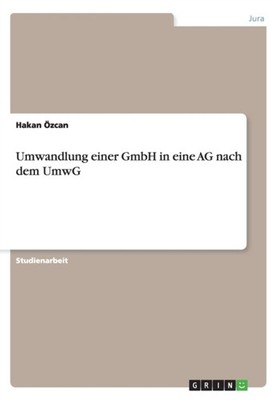 zcan - Umwandlung einer GmbH in eine AG nach dem UmwG - New paperback - X555z