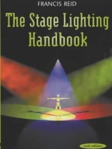 The Stage Lighting Handbook (Stage and Costume) (Backsta... | Buch | Zustand gut