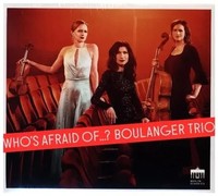 Who's Afraid Of...? | Boulanger Trio | Audio-Cd | 1 CD | 2024