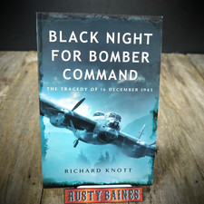 Black Night for Bomber Command, Multi Veteran Signed  Softcover 2014