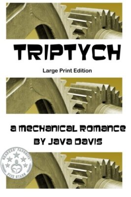 Triptych Large Print Edition: a Mechanical Romance 9781505284492 Free Shipping-