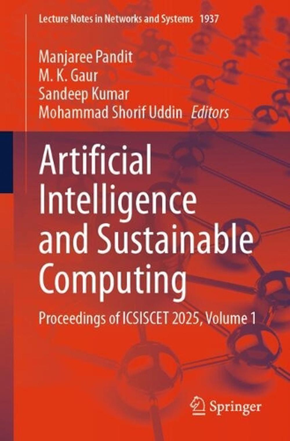 Artificial Intelligence and Sustainable Computing: Proceedings of ICSISCET 2025,