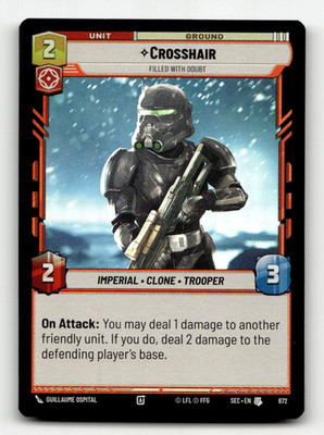 FOIL - Star Wars Crosshair - Filled With Doubt #672 (UC) - Secrets of Power