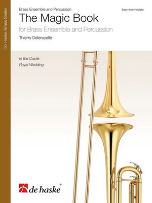 The Magic Book | Brass Ensemble and Percussion | Thierry Deleruyelle | Broschüre