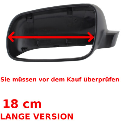 LANG 18cm SPIEGELKAPPE ABDECKUNG LINKS FÜR GO LF IV BO RA PAS SAT 96- B5 LU PO