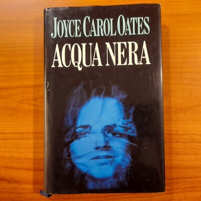 Black Water - Joyce Carol Oates - Club Edition 1993