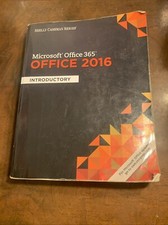Microsoft Office 365 Office 2016 Inteoductory Shelly Cashman Series book