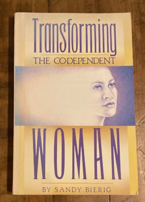 Transforming the Co-Dependent Woman Paperback By Bierig, Sandy Great condition!