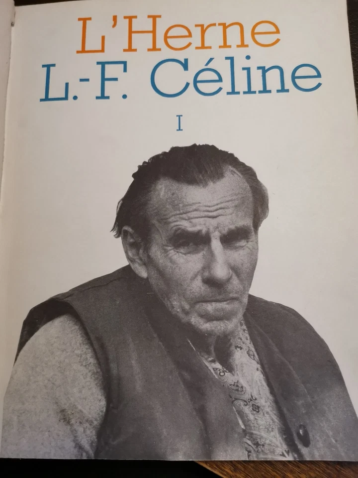Pollet - Camus - Descaves - ... - Louis Ferdinand Céline L'HERNE N° 1 - 1963 - Photo 1/4