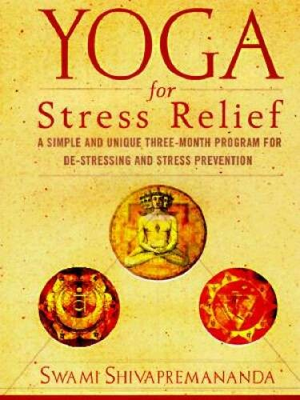 #ad Yoga for Stress Relief: A Simple and Unique Three Month Program for VERY GOOD $3.99