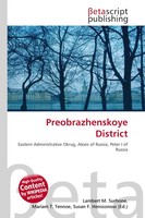 Lambert M. Surhone (U. A.) | Preobrazhenskoye District | Taschenbuch | Englisch