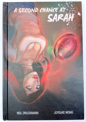 A Second Chance at Sarah by Neil Druckmann Hardcover