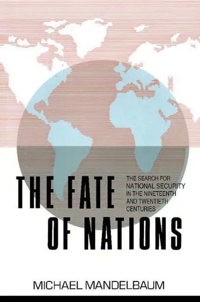 Michael Mandelbaum | The Fate Of Nations | Taschenbuch | Englisch (2012)-image
