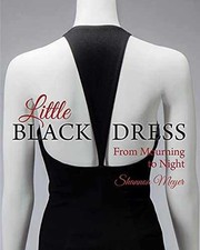 Little Black Dress: From Mourning to - Paperback, by Meyer Shannon - Very Good