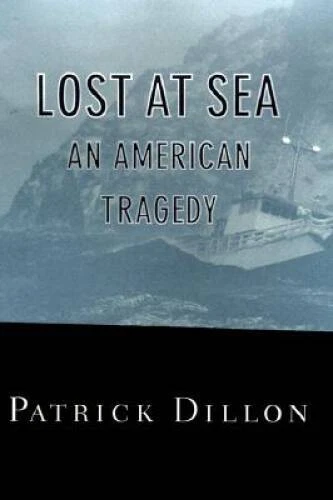 Lost at Sea - Hardcover By Dillon, Patrick - GOOD