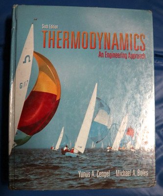 Thermodynamics: An Engineering Approach with Student Resource 6th edition