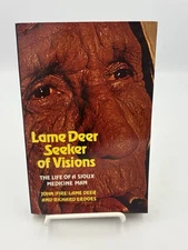 Lame Deer, Seeker of Visions: The Life of a Sioux Medicine Man (1972) 1st Ed. PB