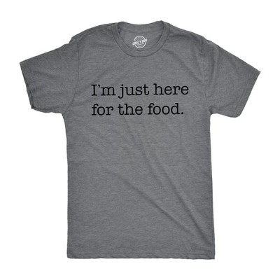 Mens Im Just Here for The Food T shirt Funny Sarcastic Hilarious Adult Tee Guys
