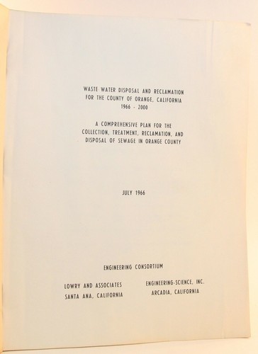 Waste Water Disposal and Reclamation Plan for Orange County, California 1966 - Picture 2 of 6