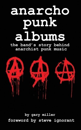 Thumbnail - Gary Miller Anarcho Punk Music (taschenbuch)