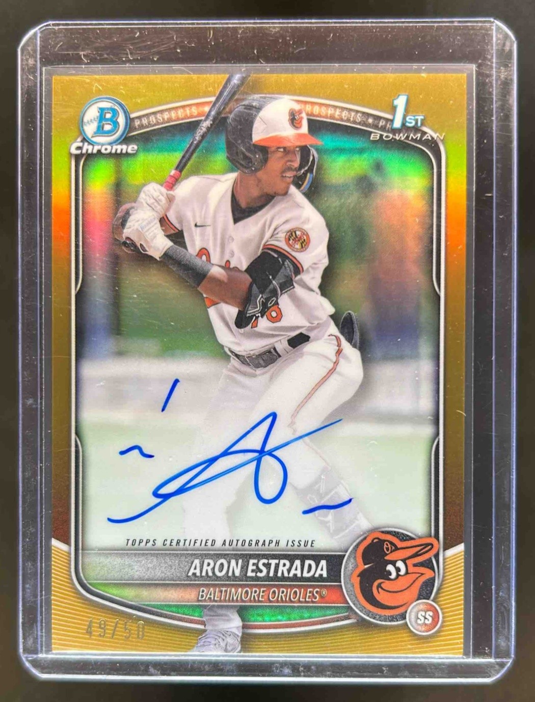 2025 Bowman Aron Estrada Chrome Auto Gold Refractor 1st #49/50 Orioles