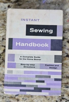 Instant Sewing Handbook by Wendy Rydell 1972 Hardcover Vintage Craft Guide