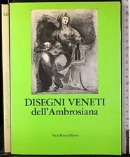 DISEGNI VENETI DELL'AMBROSIANA. AA.VV. NERI POZZA. 1ED.
