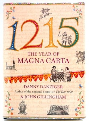1215: The Year of Magna Carta, Gillingham, John