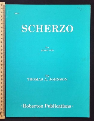 Scherzo for piano trio by Thomas A. Johnson, 1952 Roberton Publications