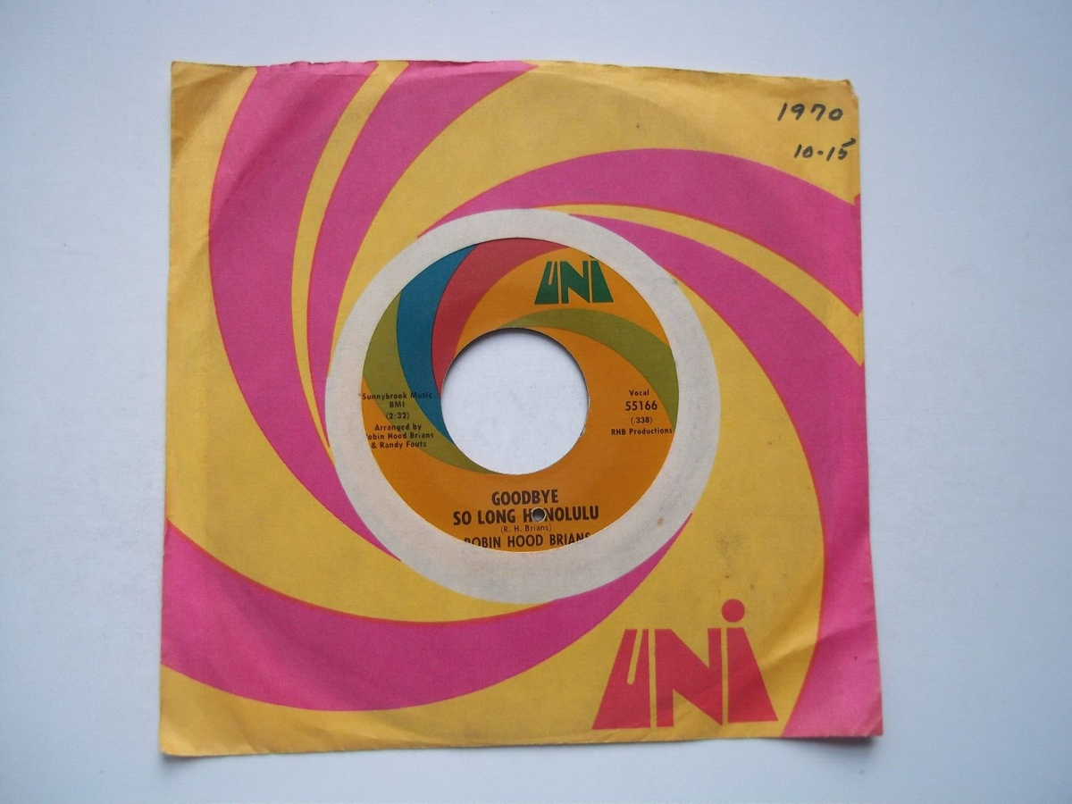 ROBIN HOOD BRIANS Goodbye So Long Honolulu; Webb Of Love 45 RPM 7