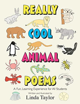 Really Cool Animal Poems: a Fun, Learning Experience fo -  NEW Linda Taylor 2021