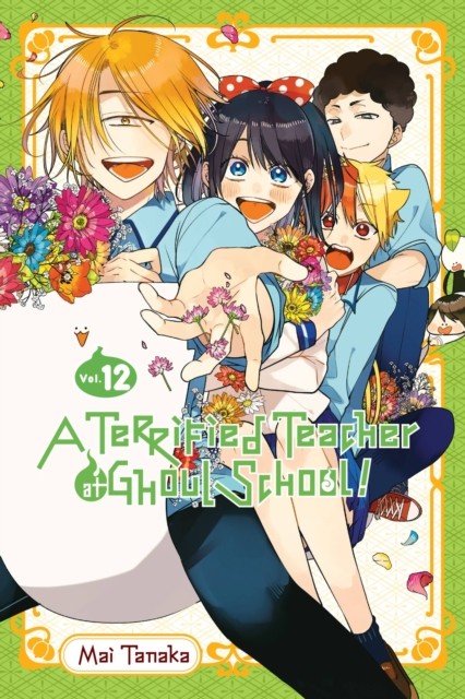 A Terrified Teacher at Ghoul School!, Vol. 12 by Mai Tanaka PAPERBACK