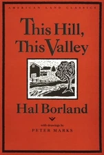 This Hill, This Valley Paperback Hal Borland