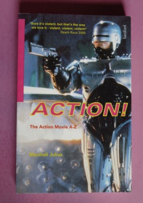 R70013 Action! -  A-Z of Action Movies by Marshall Julius  1996