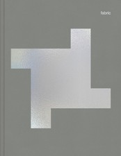 fabric: The fully illustrated history of the ...