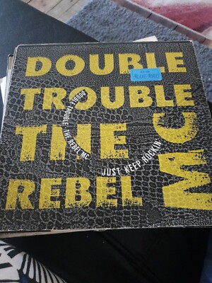 Rebel MC, JUST KEEP ROCKIN, Double Trouble  12'' Vinyl