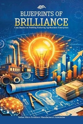 Blueprints of Brilliance: Case Studies on Building Enduring Agribusiness Enterpr