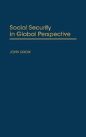 John Dixon | Social Security In Global Perspective | Buch | Englisch (1999)