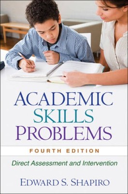 Academic Skills Problems, Fourth Edition: Direct Assessment and Inter - GOOD