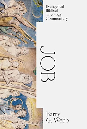 Job: Evangelical Biblical Theology Commentary (Ebtc). Webb 9781683596592 New** - Image 7