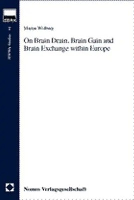 On Brain Drain, Brain Gain und Brain Exchange within Europe