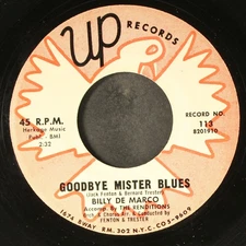 BILLY DEMARCO & RENDITIONS: out of my mind / goodbye mr. blues UP 7" Single