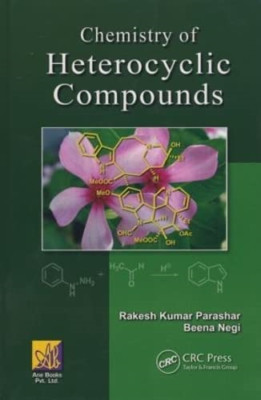 Chemistry of Heterocyclic Compounds - HardBack NEW Rakesh Kumar Pa 2015-02-09
