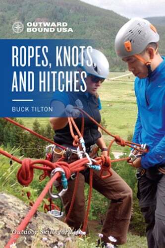 Outward Bound Ropes Knots & Hitches Guide by Buck Tilton - Pre-Owned Adventure Skills Book