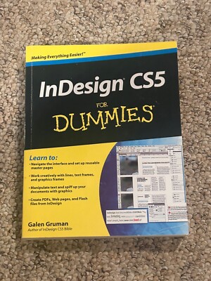 InDesign CS5 for Dummies by Galen Gruman (2010, Trade Paperback)